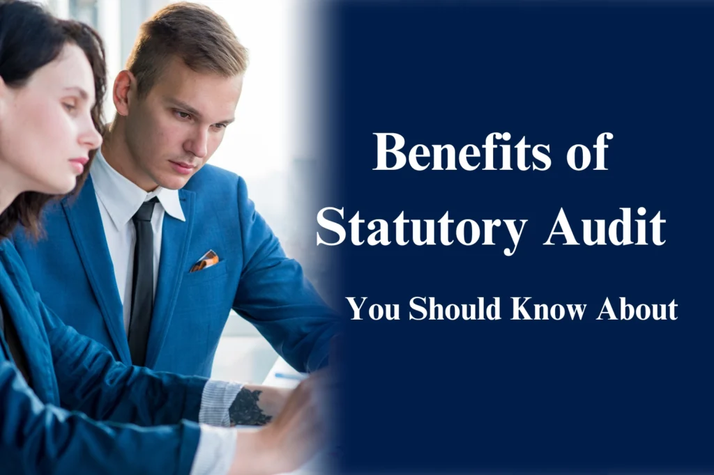 Key Benefits of Statutory Audit Services - Pending Now
