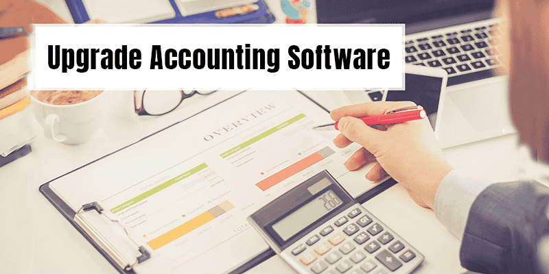 Upgrade Accounting Systems