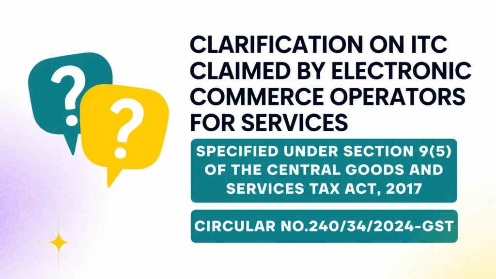 Clarification in respect of ITC