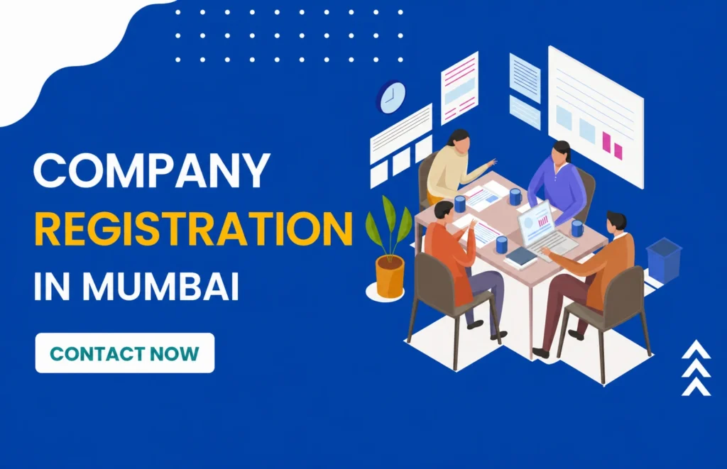 Company Registration in Mumbai – Everything You Need to Know